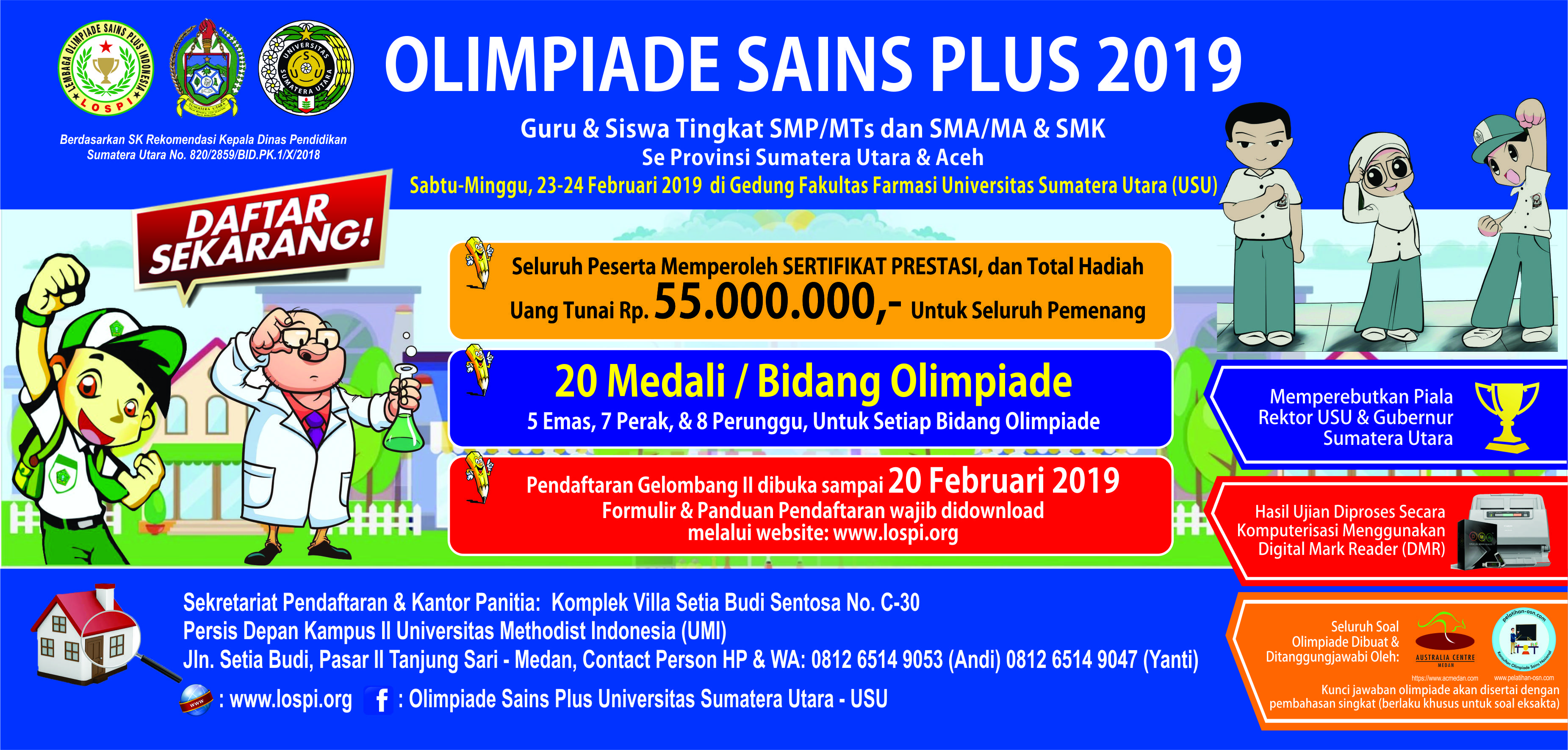 Olimpiade Sains Universitas Sumatera Utara 2019 Olimpiade Sains Guru & Siswa USU Medan